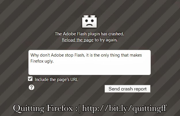 Adobe Flash plugin- the only thing that makes Firefox ugly