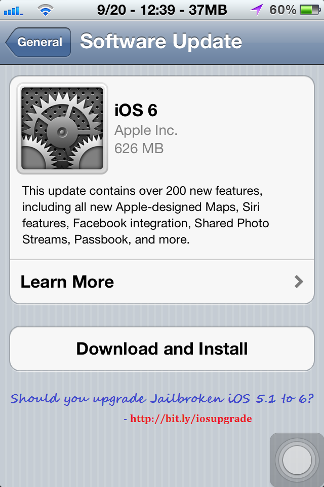 An iPhone screen showing the iOS 6 update - upgrading to iOS 6 puts you think once for sure