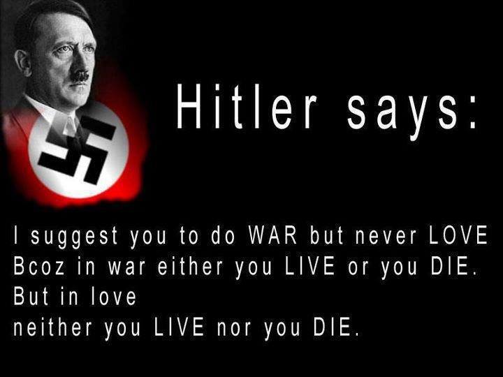 Hitler Love and War quote